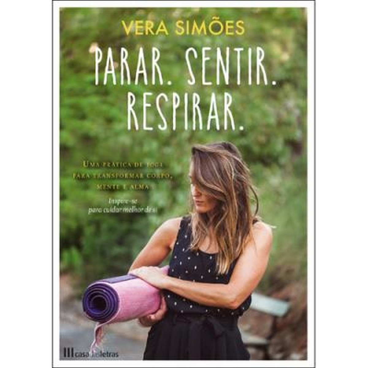 Parar. Sentir. Respirar. 1