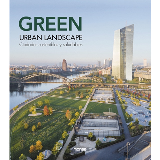 Imagem 0 de Green urban landscape. Ciudades sostenibles y saludables(Tapa dura)
