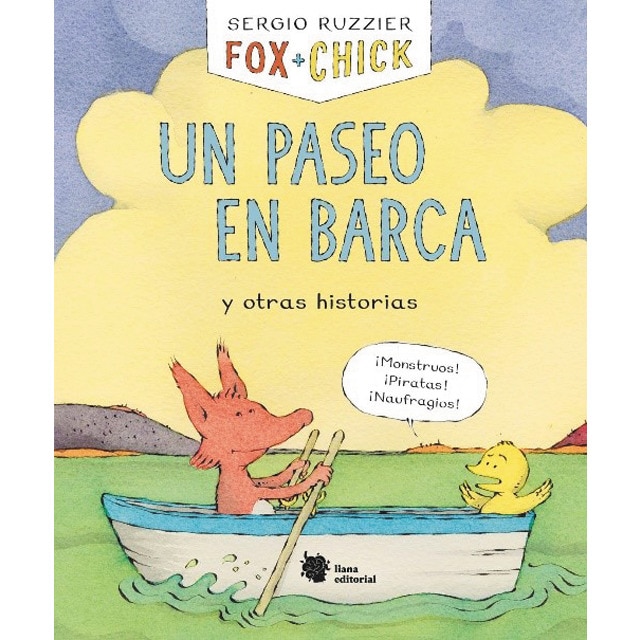 Imagen 0 de Fox + Chick. Un paseo en barca y otras historias  (Tapa dura)