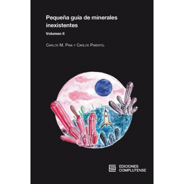 Imagen 0 de Pequeña guía de minerales inexistentes. Volumen ii (Tapa blanda)