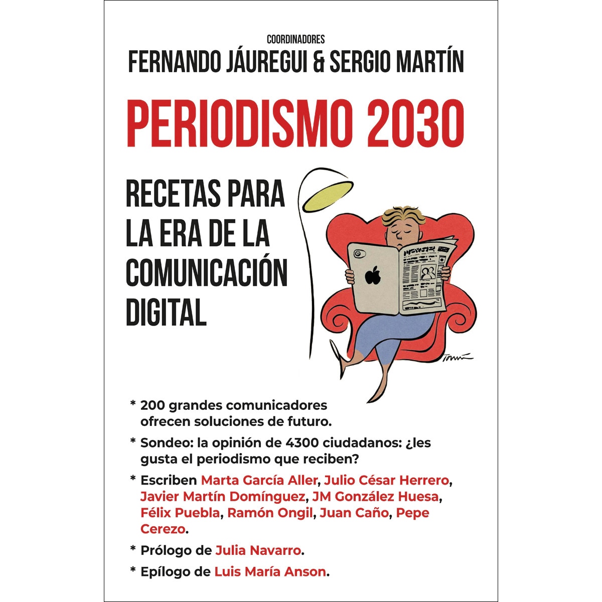 Imagen 0 de Periodismo 2030. Recetas para la era de la comunicación digital (Tapa blanda)