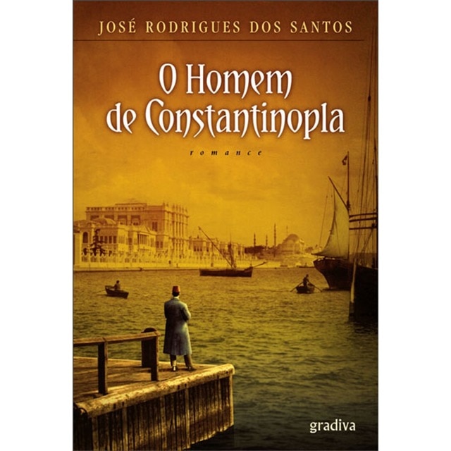 Editora Gradiva O Homem de Constantinopla, Capa Mole