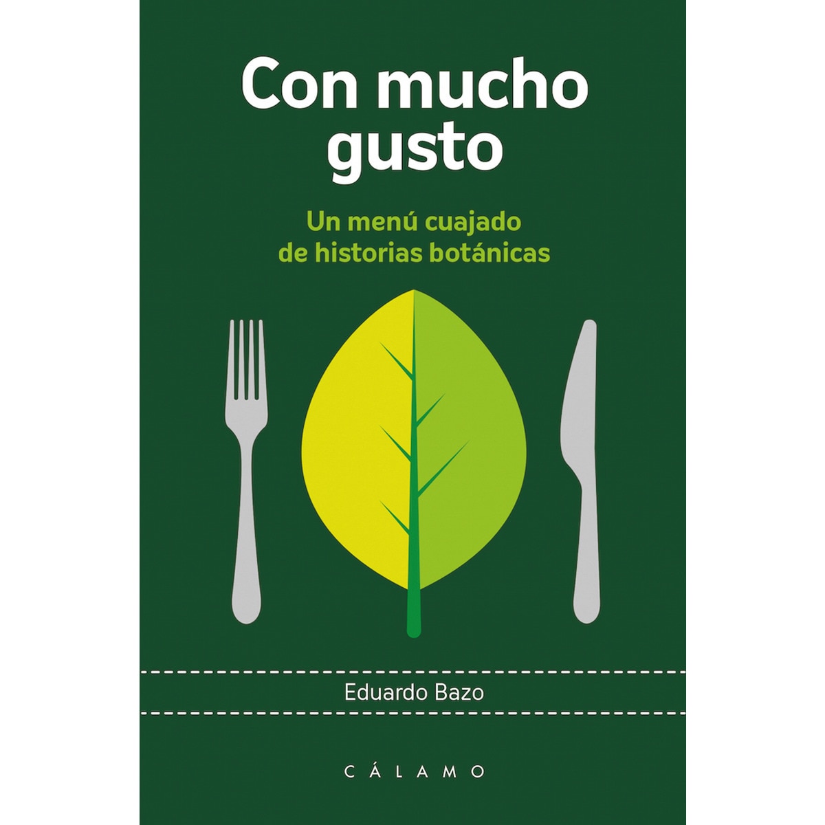 Imagem 0 de Con mucho gusto: Un menú cuajado de historias botánicas(Tapa blanda)