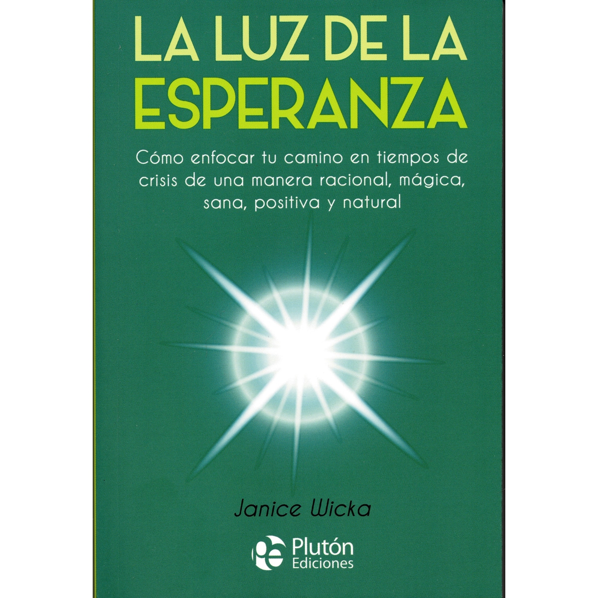 La luz de la esperanza 1