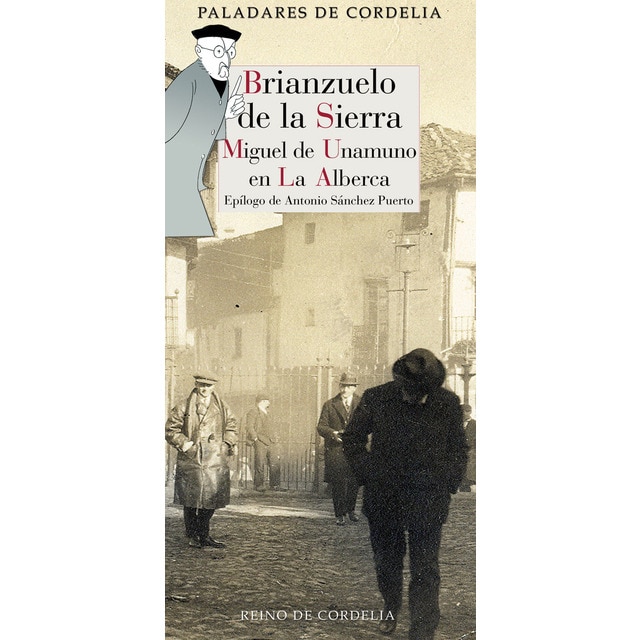 Imagen 0 de Brianzuelo de la sierra: Miguel de unamuno en la alberca (Tapa blanda)