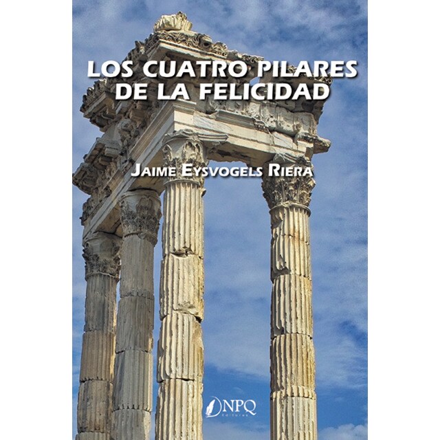 Imagen 0 de Los cuatro pilares de la felicidad (Tapa blanda)