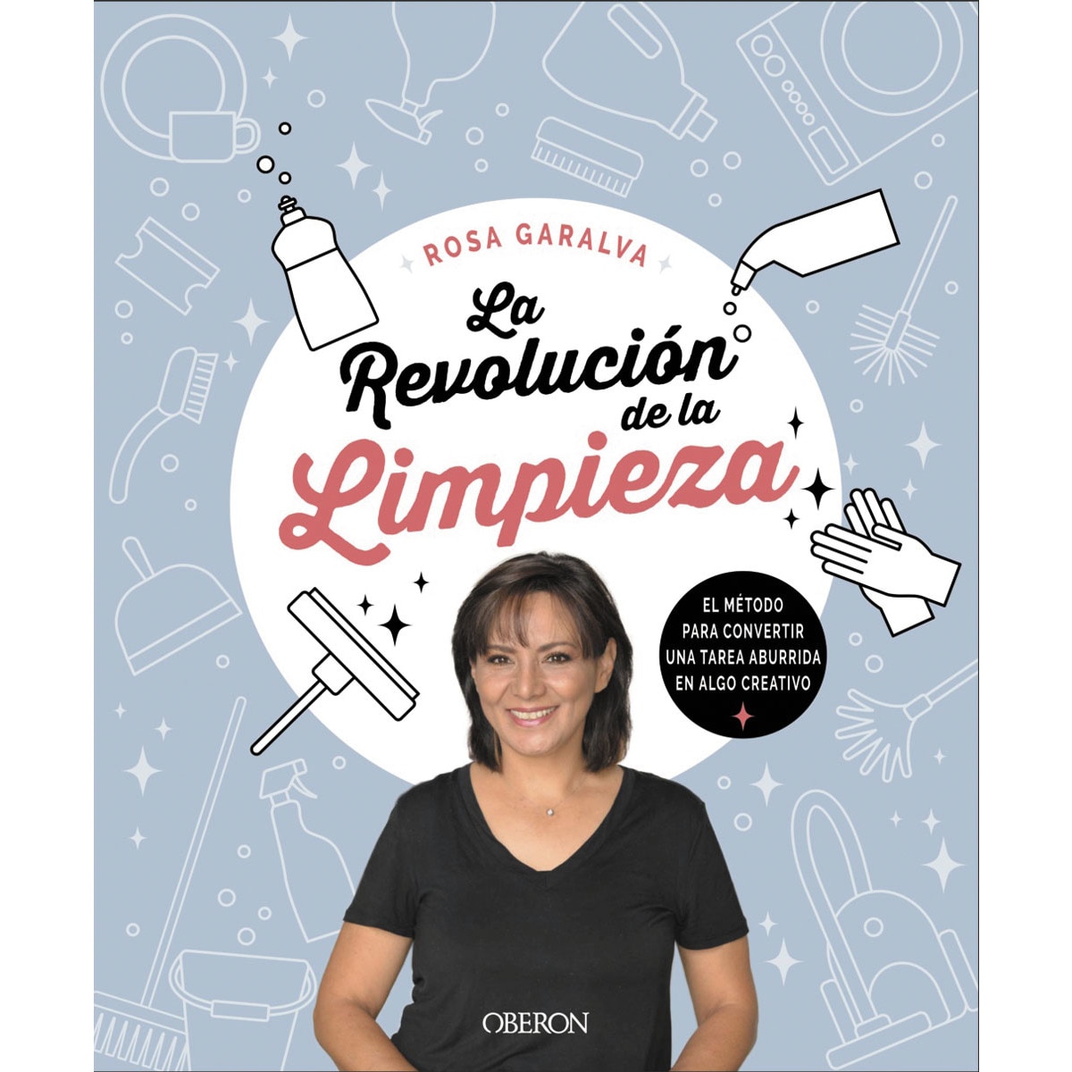 La revolución de la limpieza: Método para convertir una tarea aburrida en algo creativo (Tapa blanda con solapas) 1