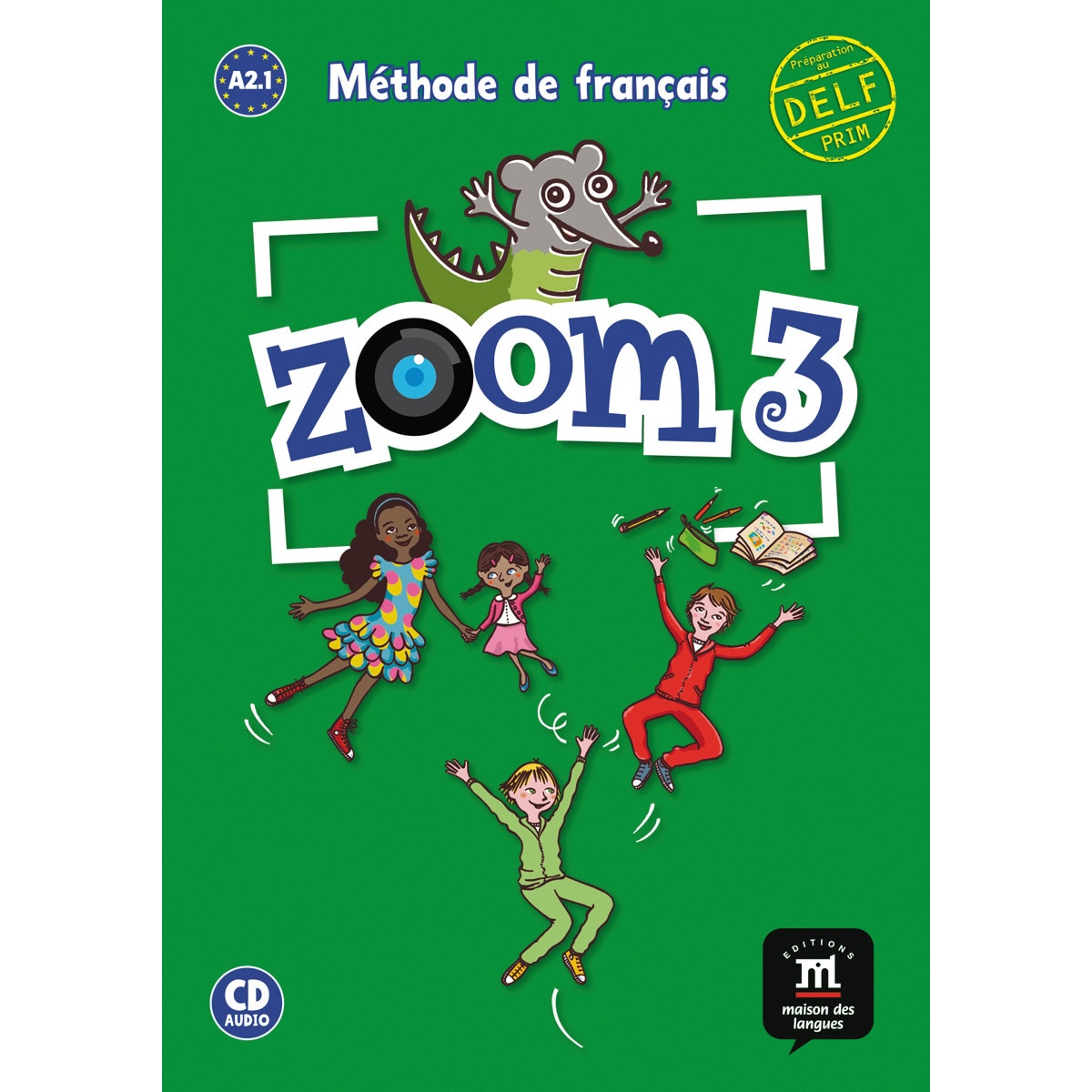 Imagem 0 de Zoom 3 Livre de l'élève + CD: Zoom 3 Livre de l'élève + CD (Capa mole)