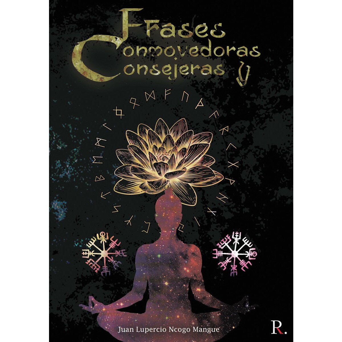 Frases conmovedoras y consejeras 1