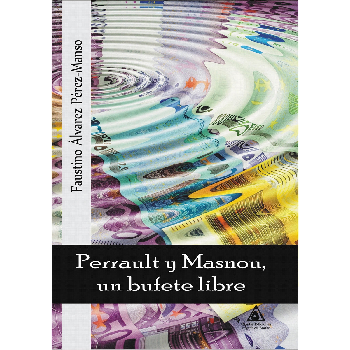 Perrault y masnou, un bufete libre(Tapa blanda) 1