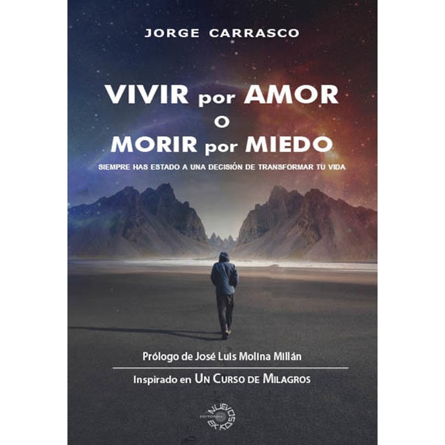 Imagen 0 de Vivir por Amor o Morir por Miedo