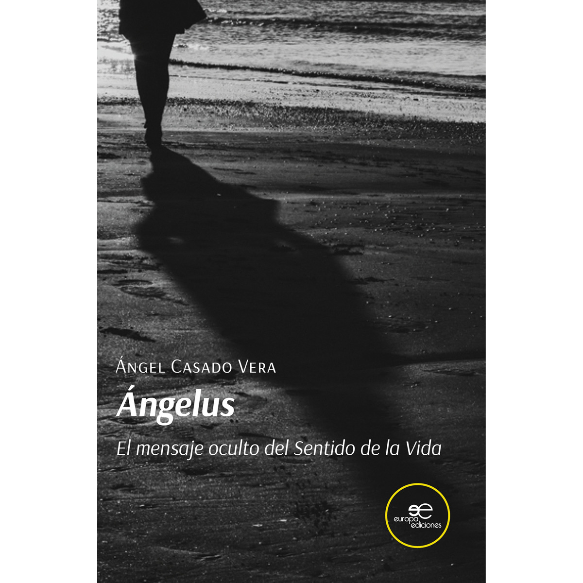 Imagem 0 de ÁNGELUS: EL MENSAJE OCULTO DEL SENTIDO DE LA VIDA