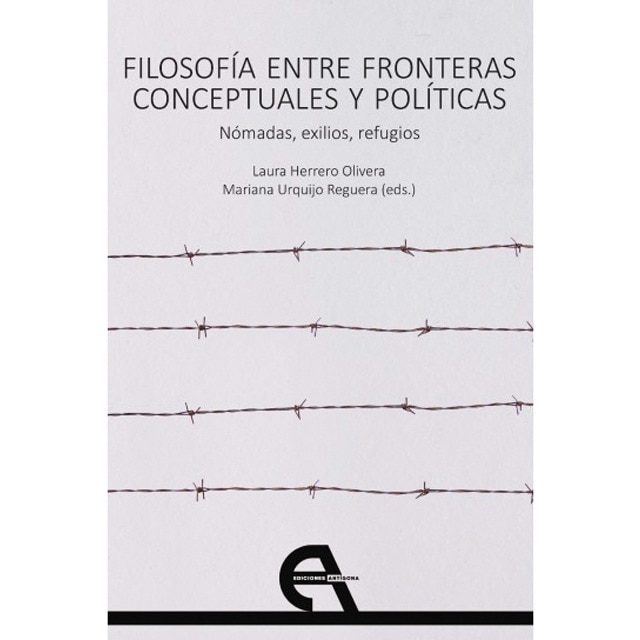 Filosofía entre fronteras conceptuales y políticas. Nómadas, exilios, refugios (Capa mole com abas) 1