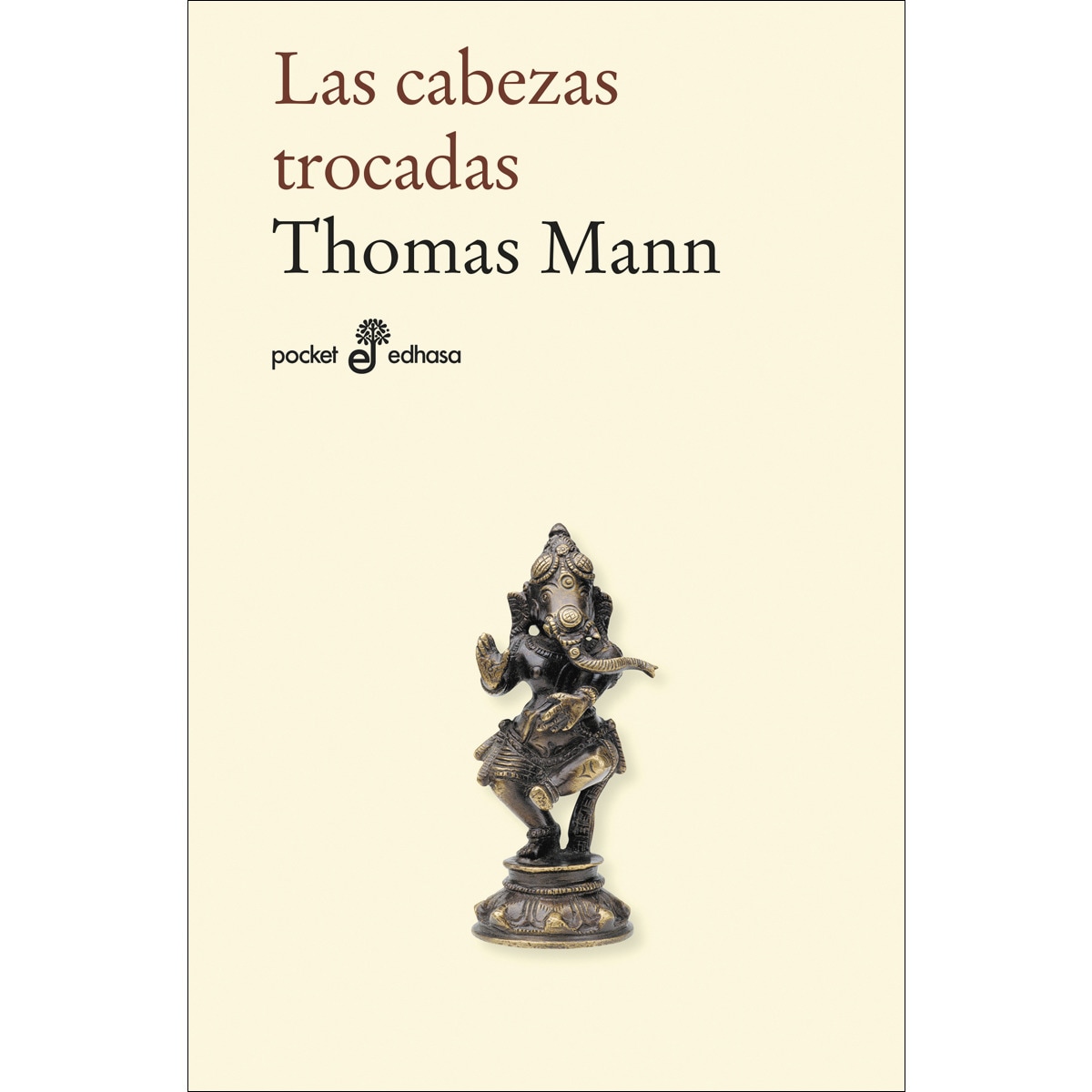 Las cabezas trocadas(Bolsillo) (Tapa blanda) 1