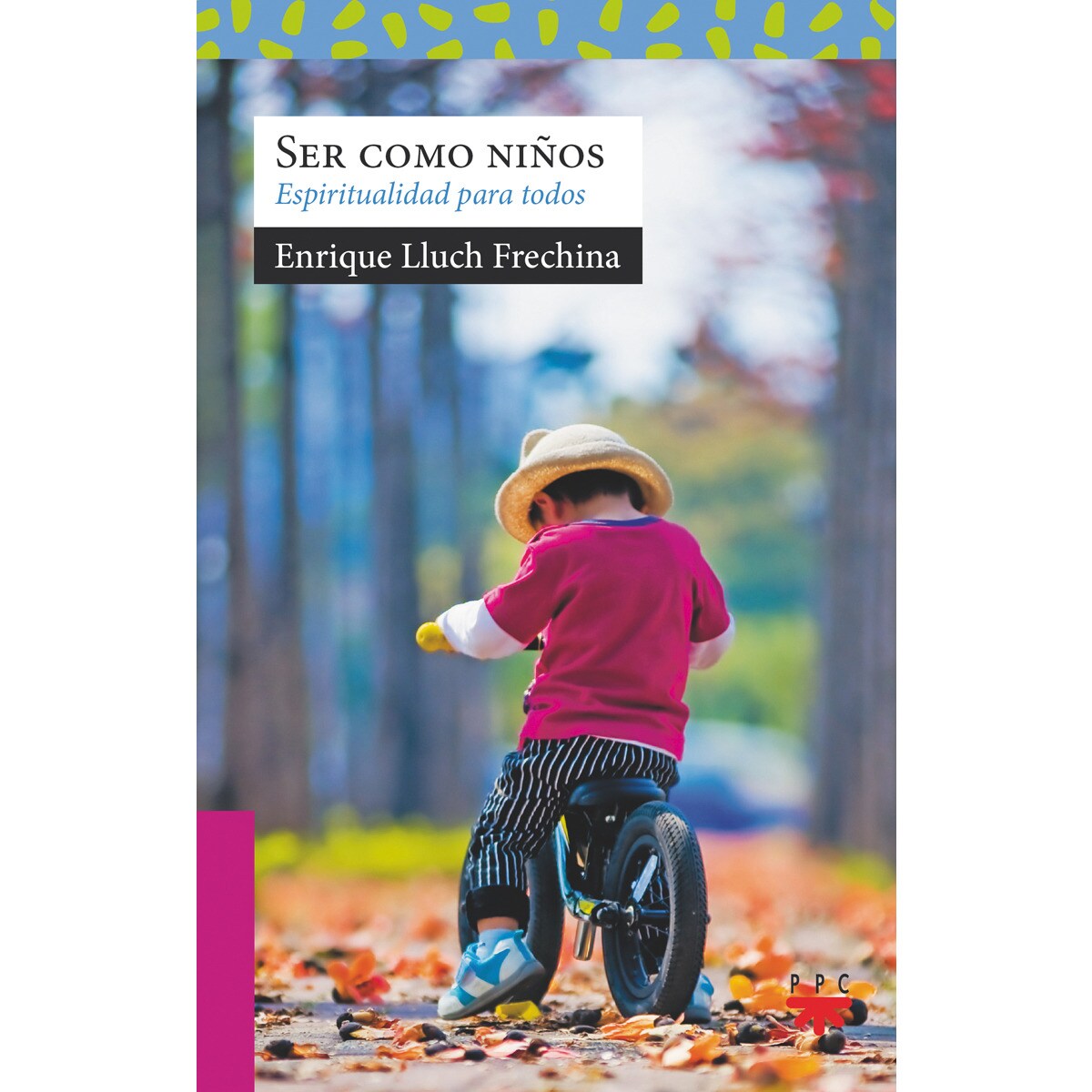 SER COMO NIÑOS: Espiritualidad para todos (Capa mole) 1