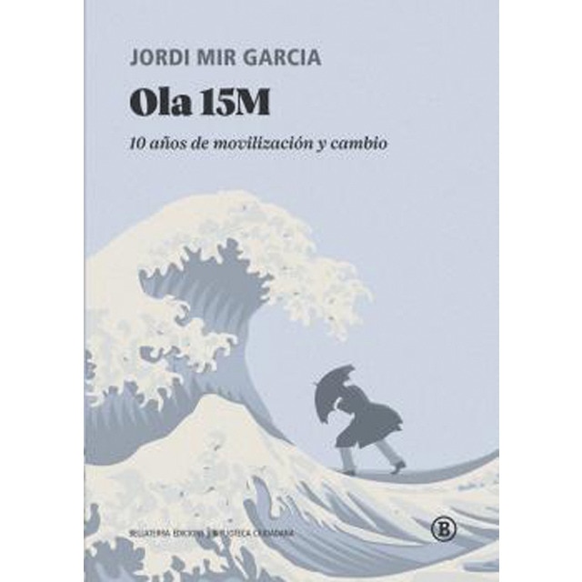 Imagem 0 de Ola 15M: 10 años de movilización y cambio