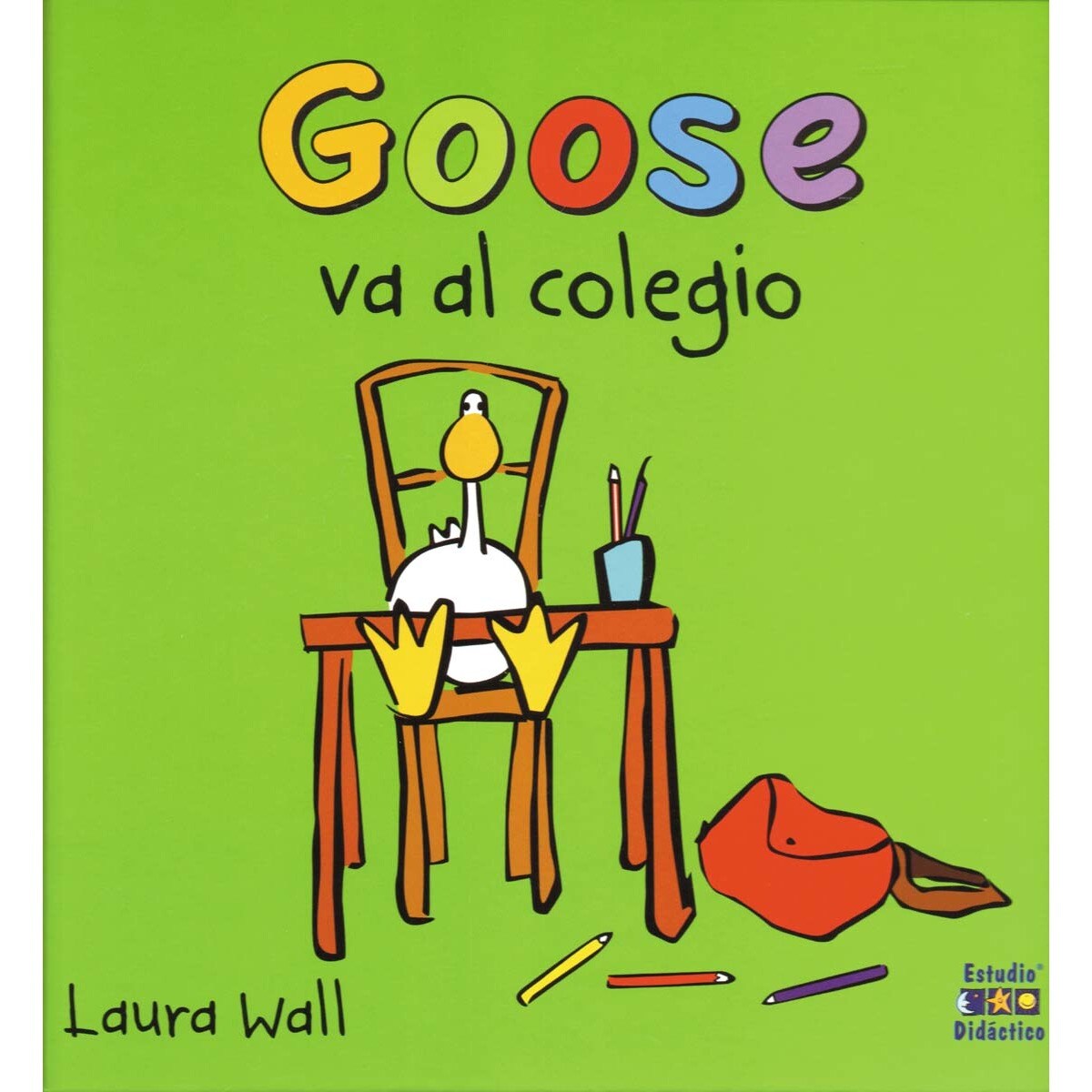 GOOSE VA AL COLEGIO (Capa dura) 1