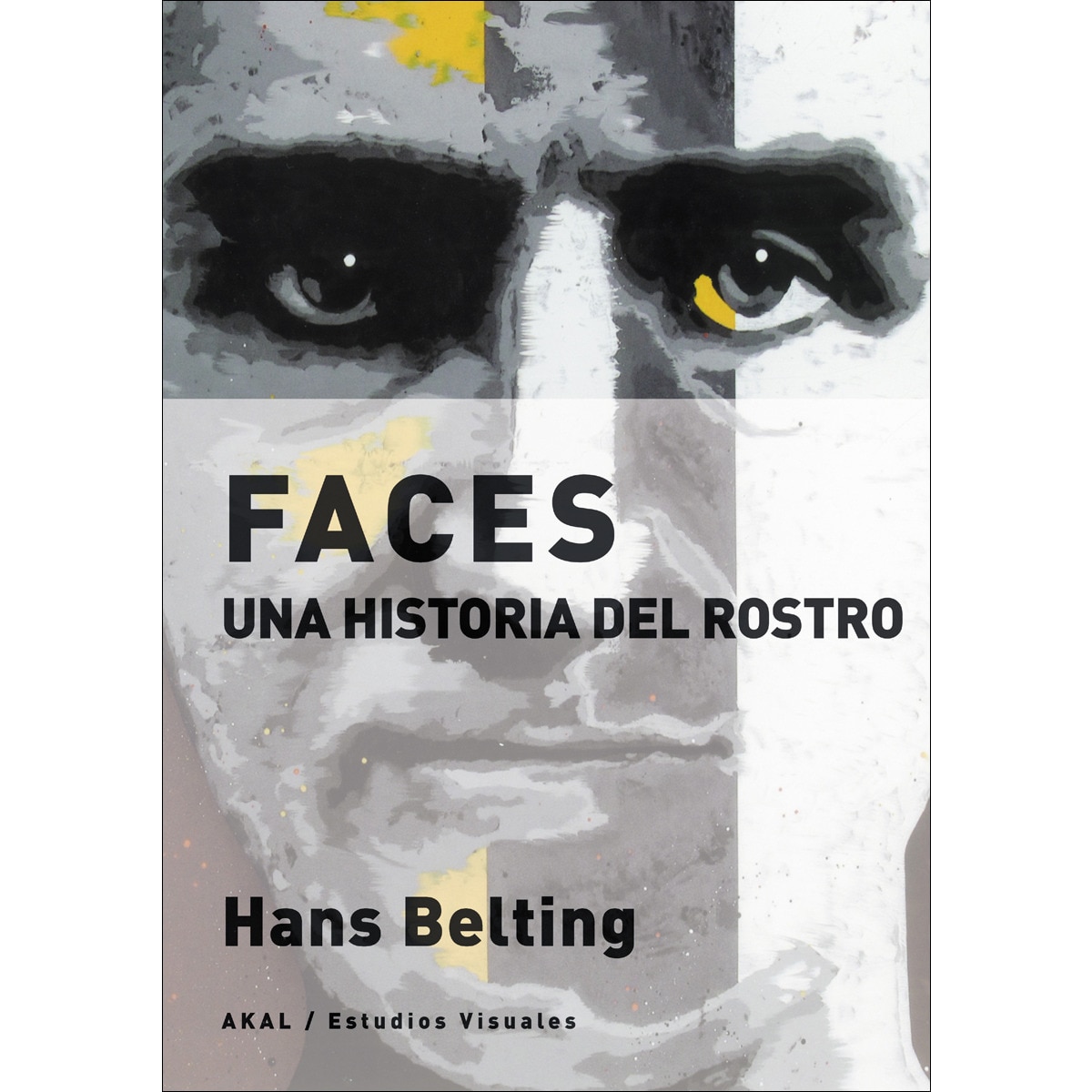 Imagem 0 de Faces: Una historia del rostro(Tapa blanda)
