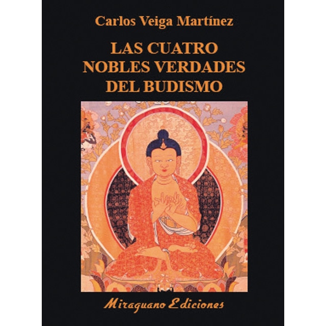 Imagem 0 de Las cuatro nobles verdades del budismo: Enseñanzas fundamentales de buda(Tapa blanda)