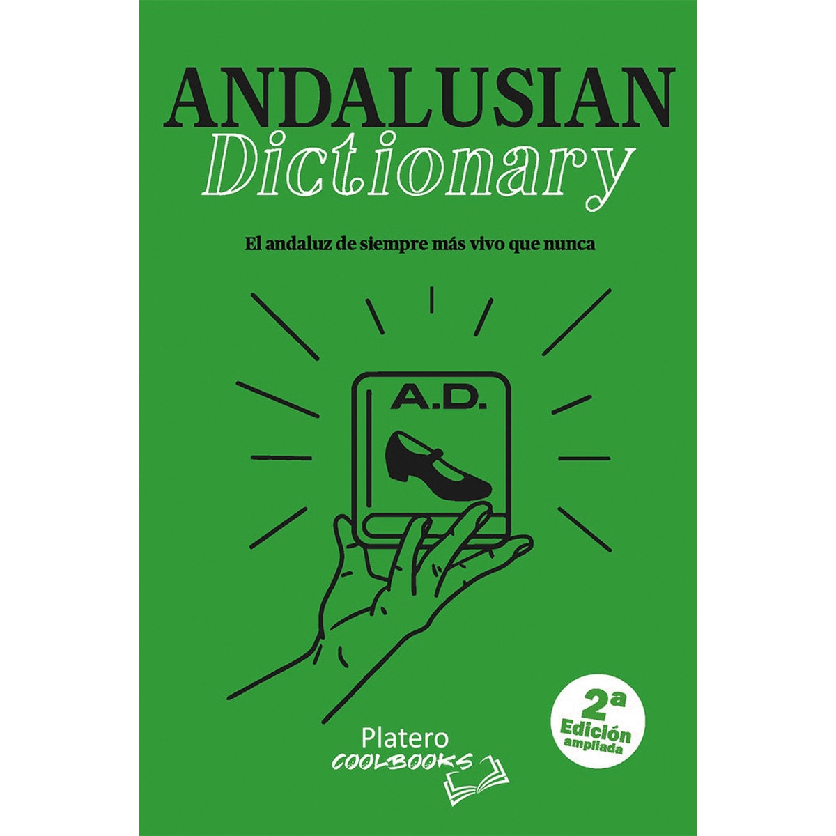 ANDALUSIAN DICTIONARY (Capa mole) 1