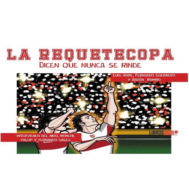 La requetecopa. Dicen que nunca se rinde 1