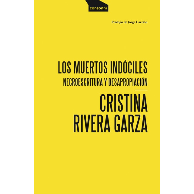 Imagem 0 de Los muertos indóciles: Necroescritura y desapropiación(Tapa blanda)