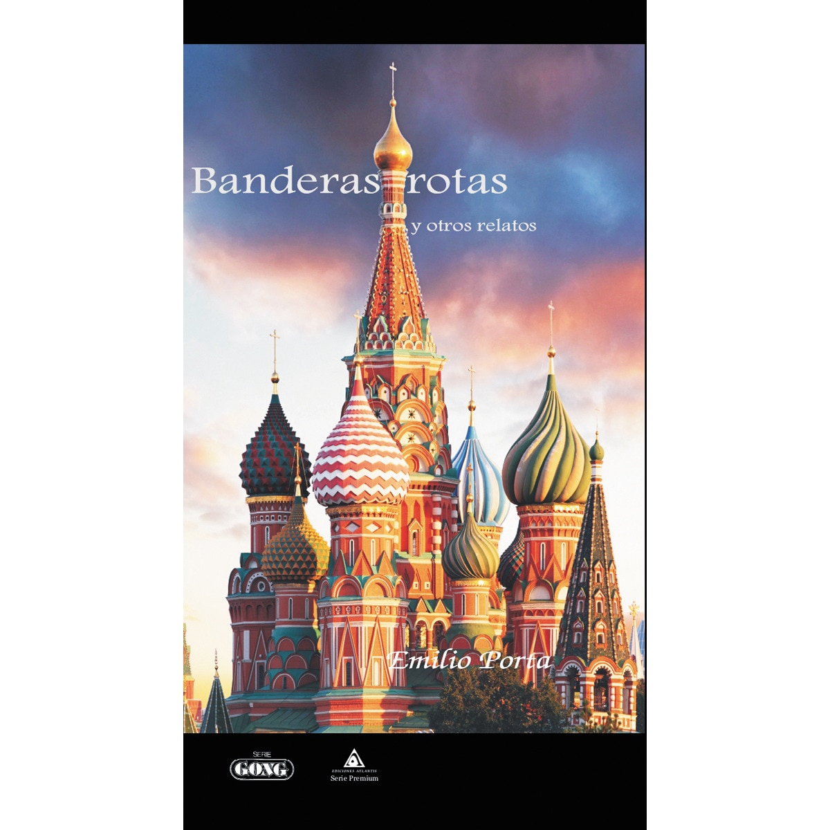 Imagem 0 de Banderas rotas y otros relatos(Tapa blanda)