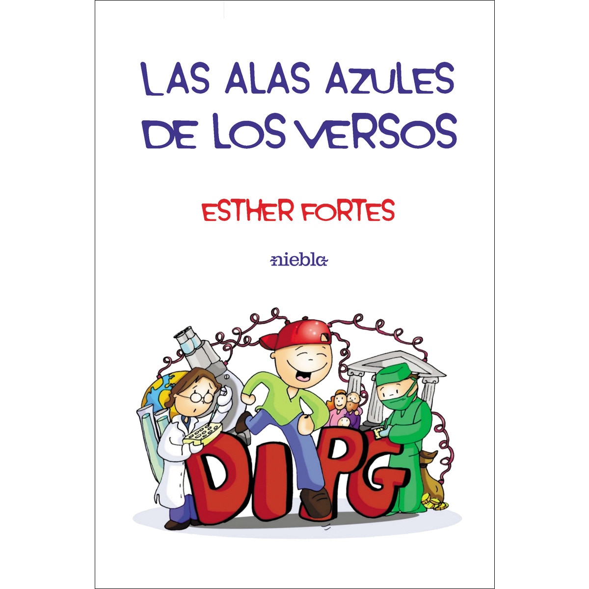 Las alas azules de los versos(Tapa blanda) 1