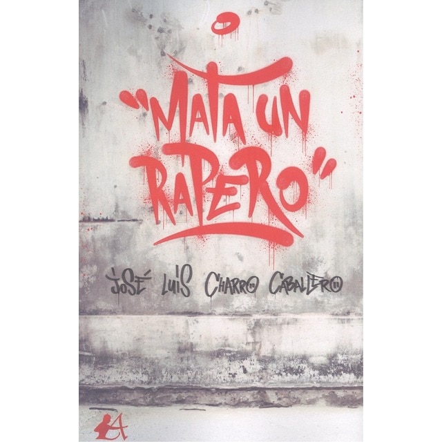Mata un rapero(Tapa blanda) 1