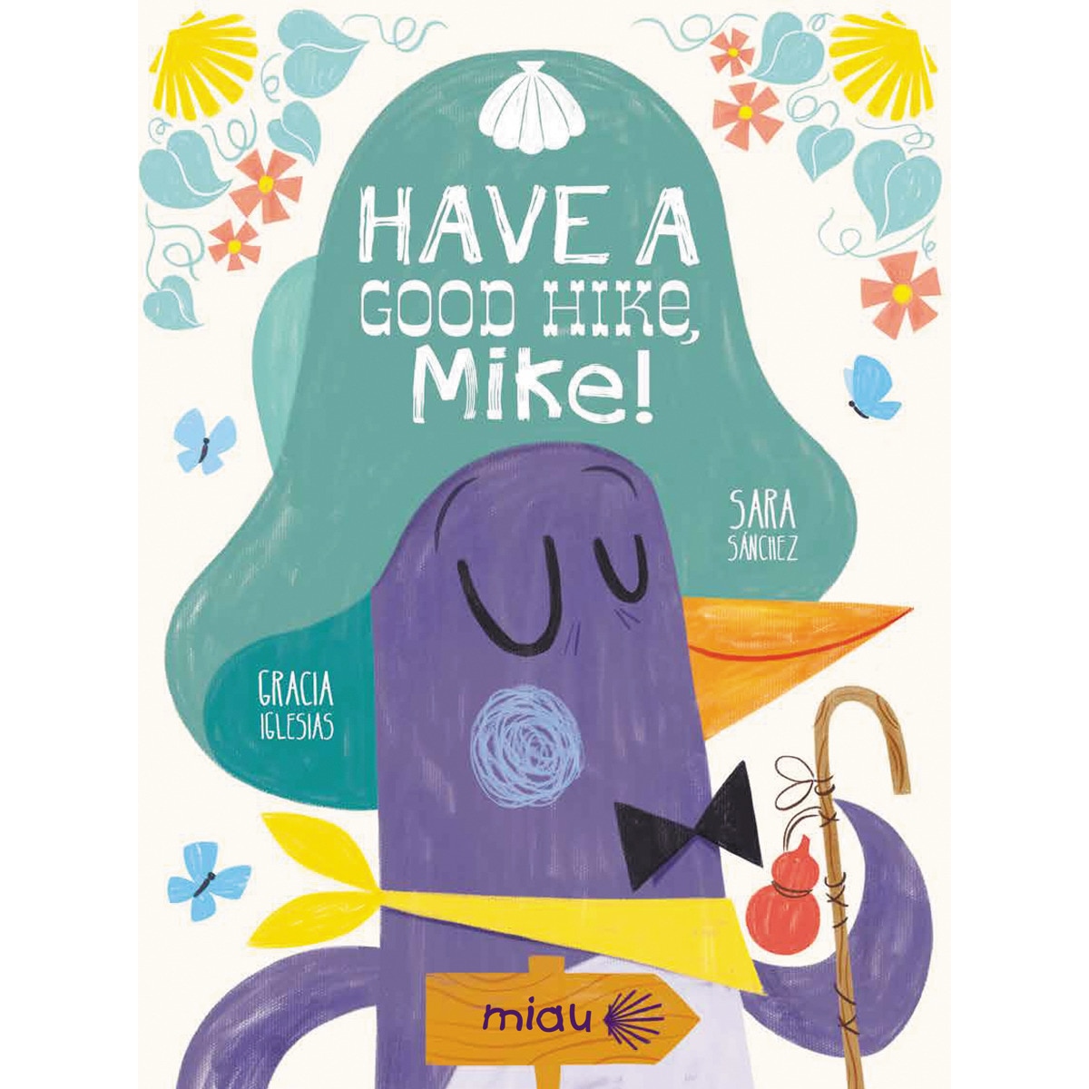 Have a good hike, Mike! (Capa dura) 1