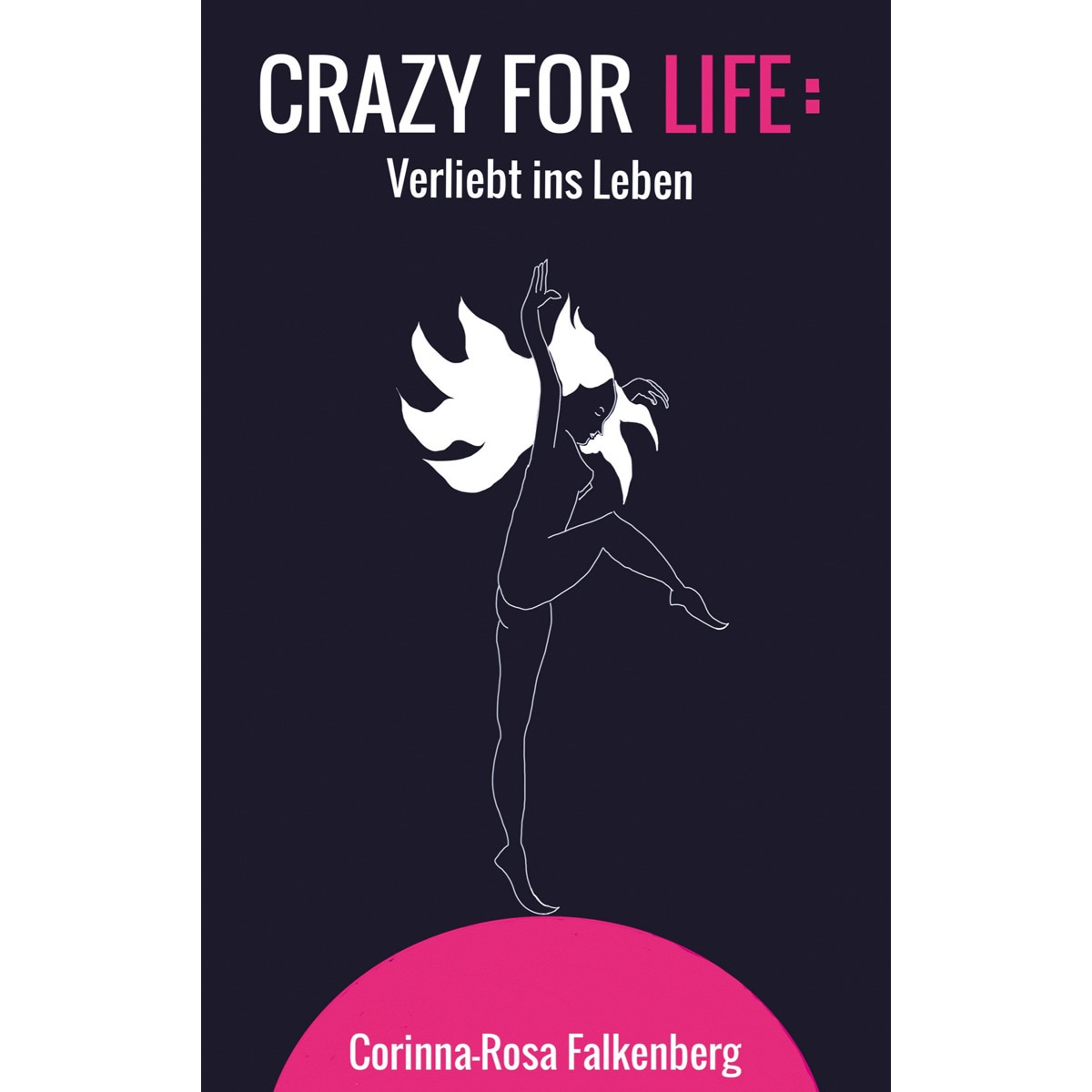 Crazy for Life: Verliebt ins Leben (Capa mole) 1