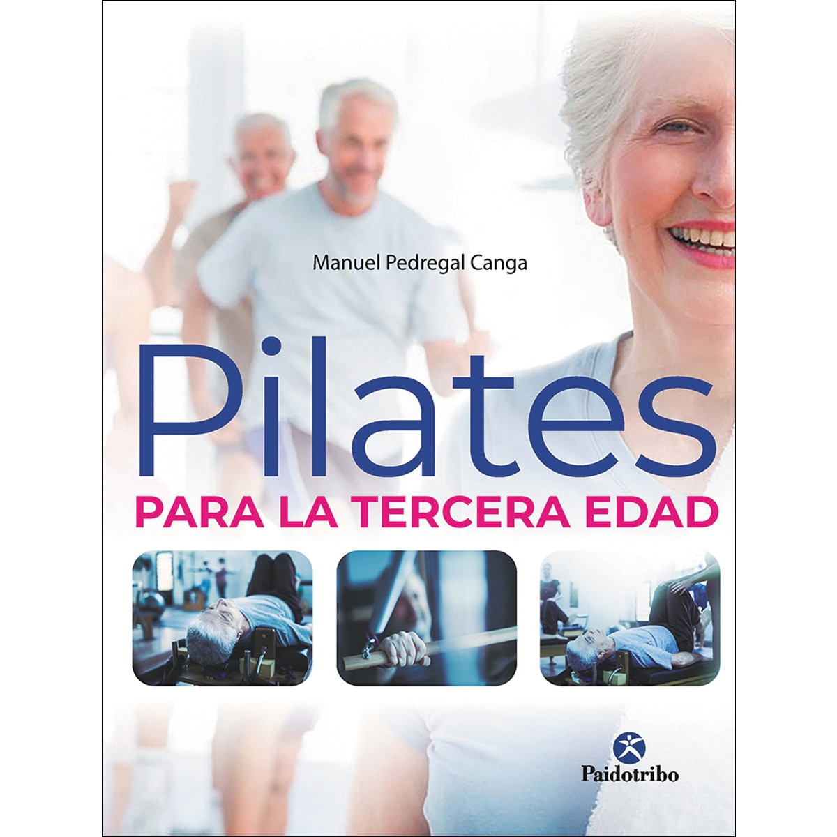 Pilates para la tercera edad(Tapa blanda) 1