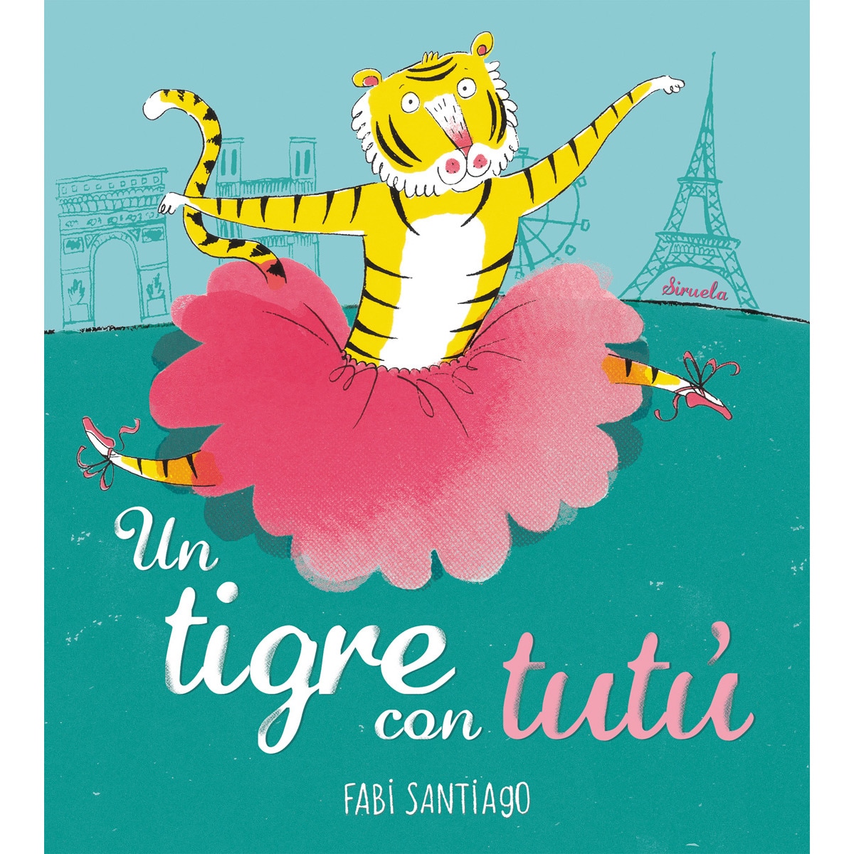 Un tigre con tutú(Tapa dura) 1