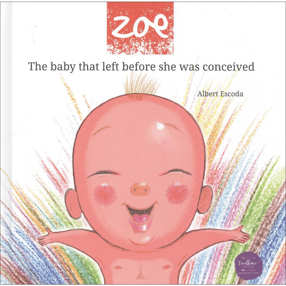 Zoe, the baby that came out before she was conceived(Tapa dura) 1