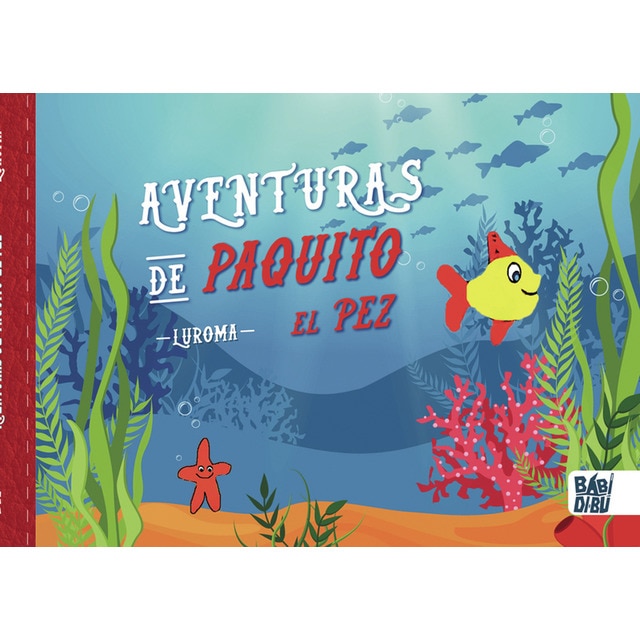 Aventuras de Paquito el pez (Capa dura) 1