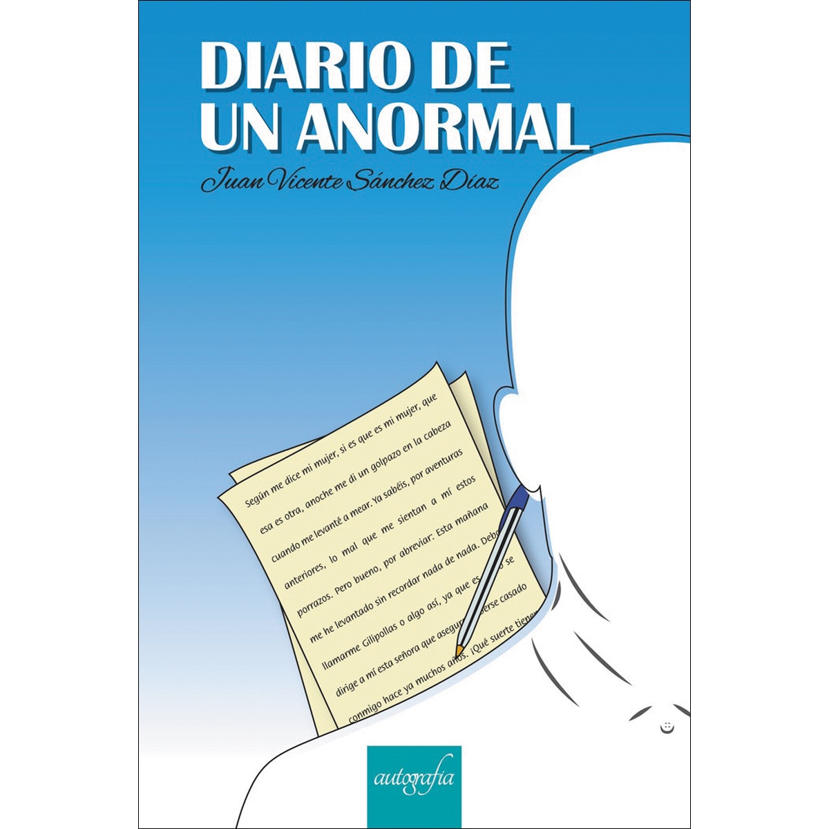 Diario de un anormal 1