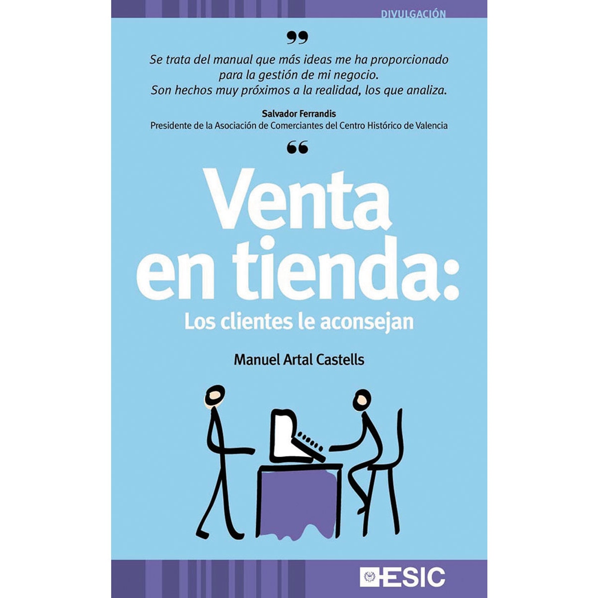 Venta en tienda : Los clientes le aconsejan (Capa mole com abas) 1