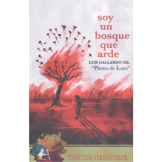Imagen 0 de Soy un bosque que arde  (Tapa blanda con solapas)
