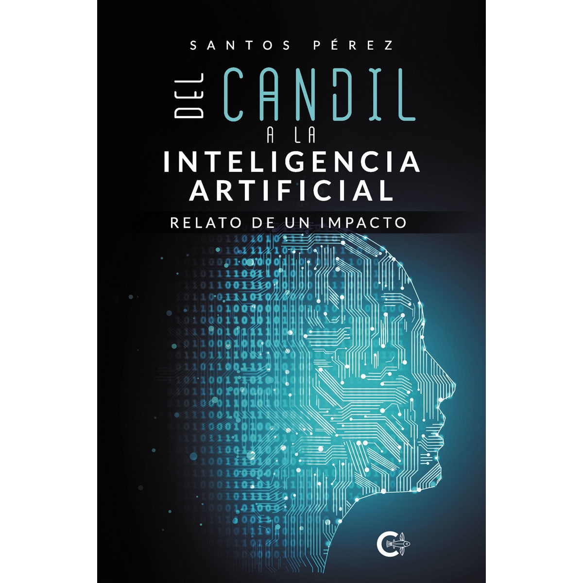 Del candil a la Inteligencia Artificial: Relato de un impacto (Capa mole) 1