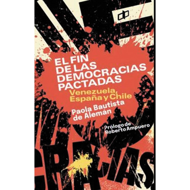 Imagem 0 de El fin de las democracias pactadas