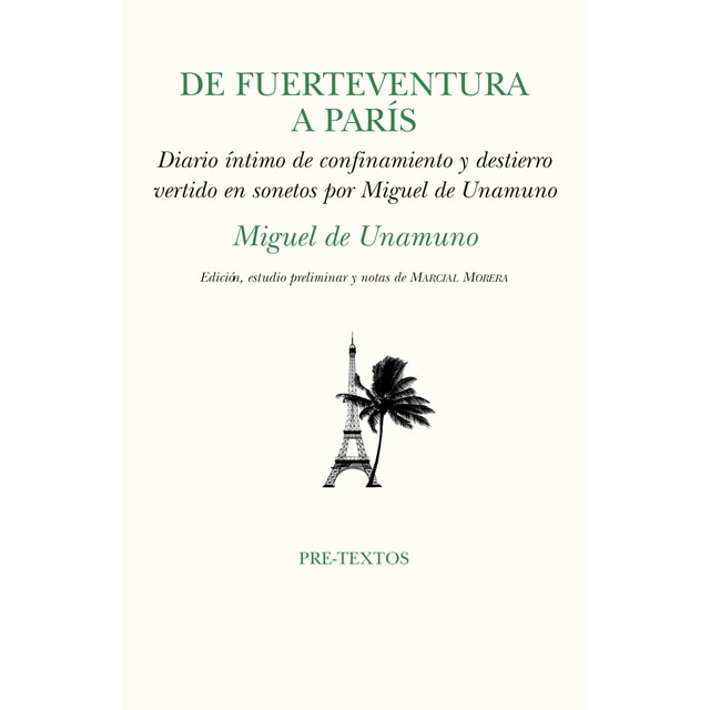 Imagen 0 de De fuerteventura a parís: Confinamiento y destierro vertido en sonetos por miguel de unamuno (Tapa blanda)
