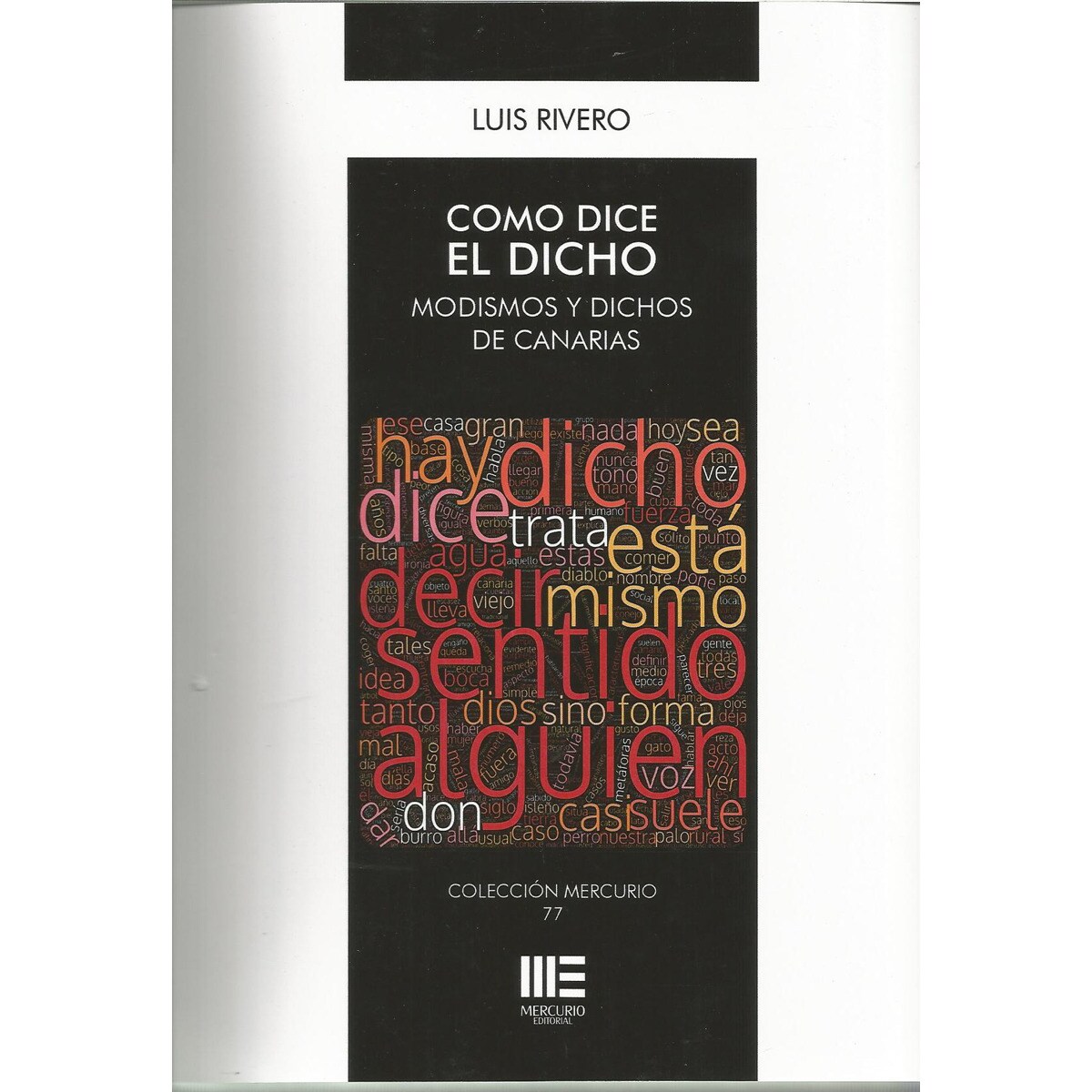 Imagem 0 de Como dice el dicho. Modismos y dichos de canarias