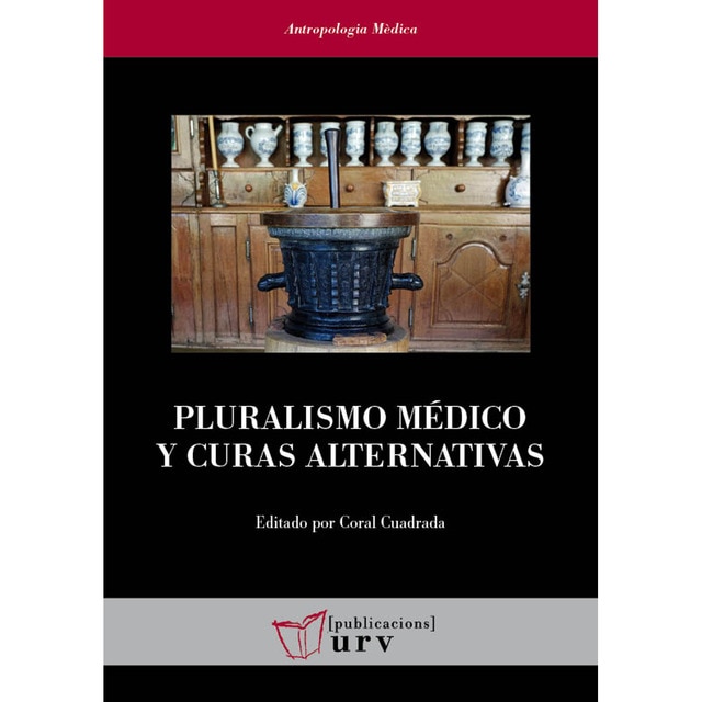 Imagem 0 de Pluralismo médico y curas alternativas(Tapa blanda)
