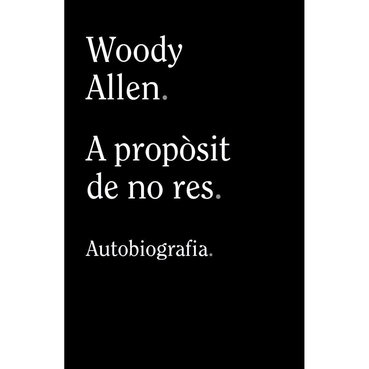 A propòsit de no res (Capa mole com abas) 1