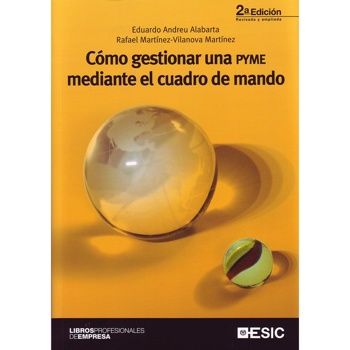 Cómo gestionar una pyme mediante el cuadro de mando(Tapa blanda) 1