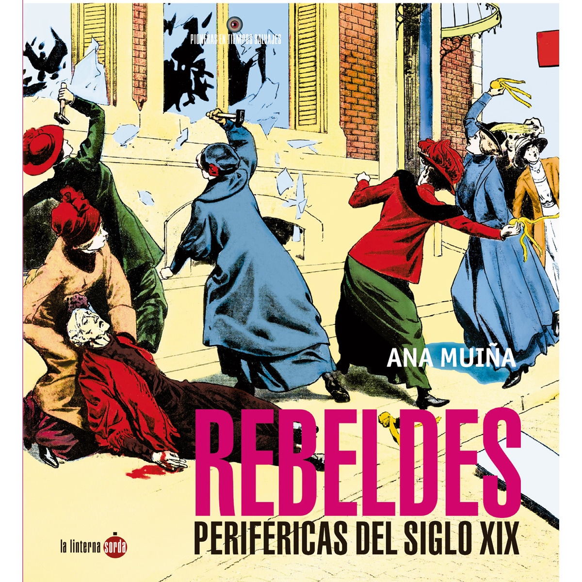 Imagem 0 de Rebeldes periféricas del siglo xix(Tapa blanda)