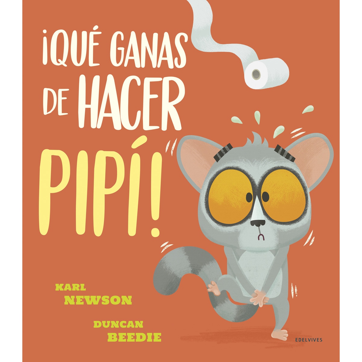 Imagem 0 de ¡Qué ganas de hacer pipí! (Capa dura)