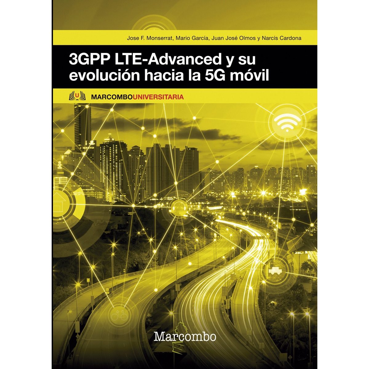 3GPP LTE-Advanced y su evolución hacia la 5G móvil (Capa mole) 1