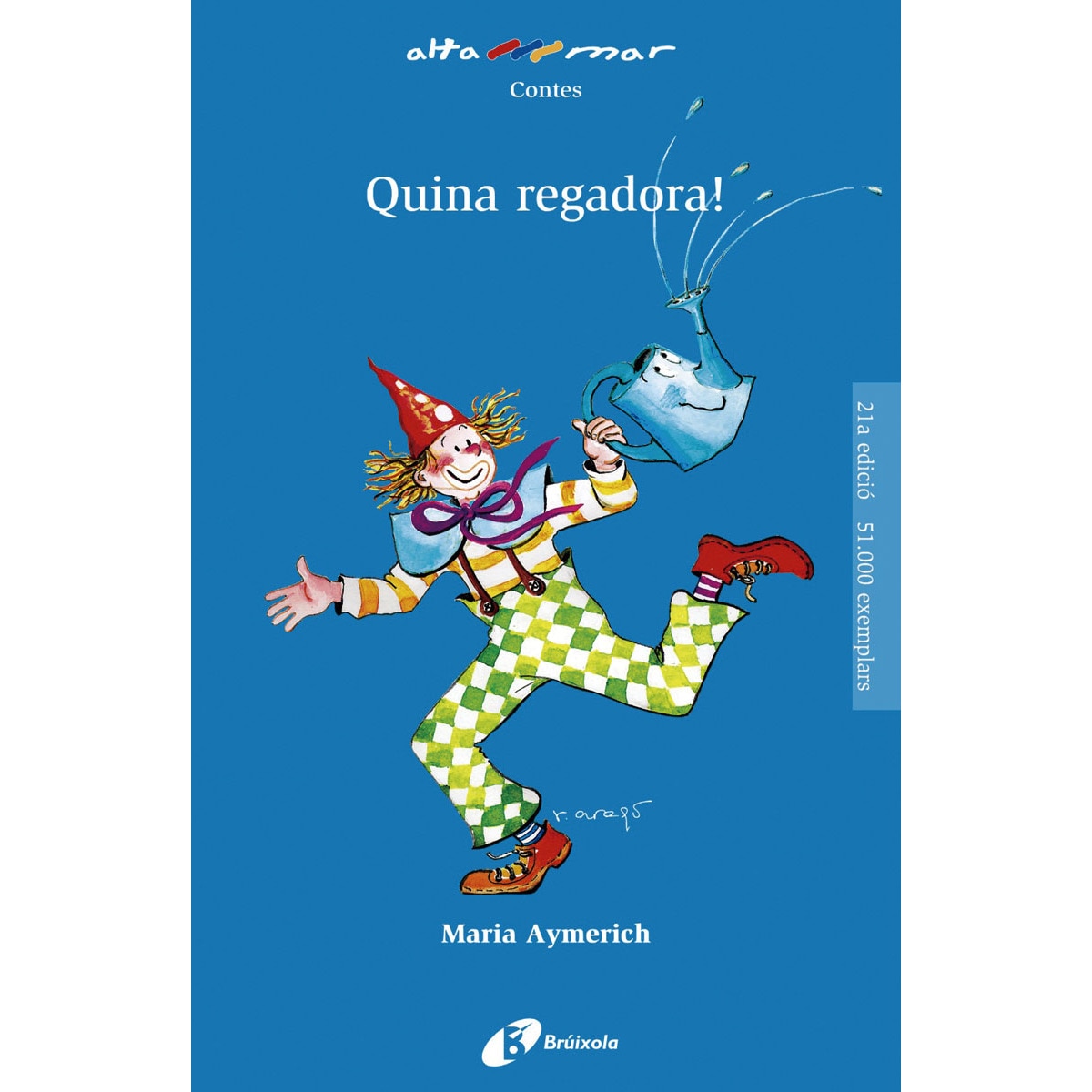 Quina regadora! (Tapa blanda) 1