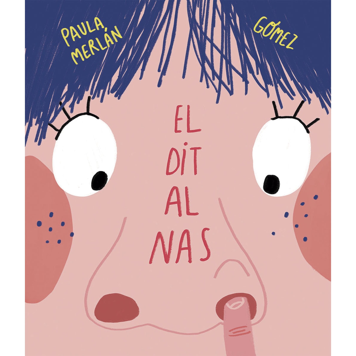 Imagem 0 de El dit al nas(Tapa dura)